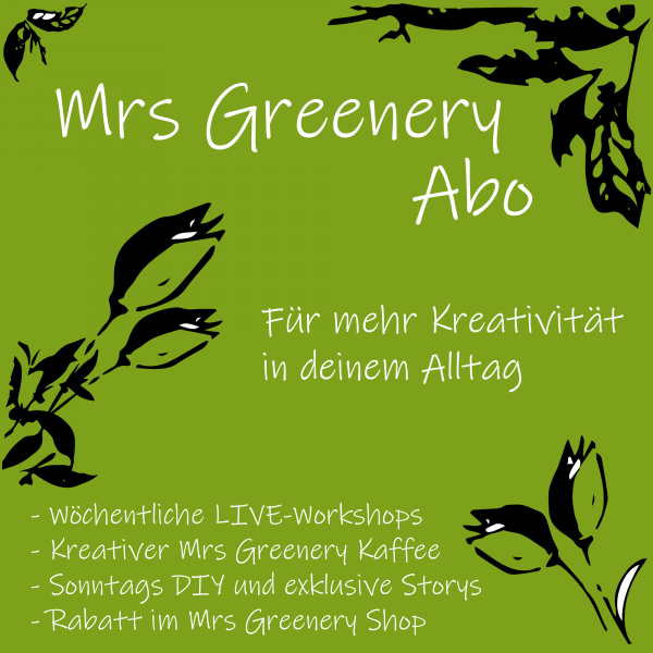 Mit dem Mrs Greenery Abo holst du dir die geballte Ladung an Kreativität mit Naturmaterialien auf dein Smartphone. Live Online Workshops, DIY, Ratgeber, Tipps, Deko mit Naturmaterialien Kreativ Online Kurs
