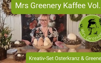Mrs Greenery Kaffee Vol.8: Kreativ-Set Osterkranz & Greenery für eure Kränze