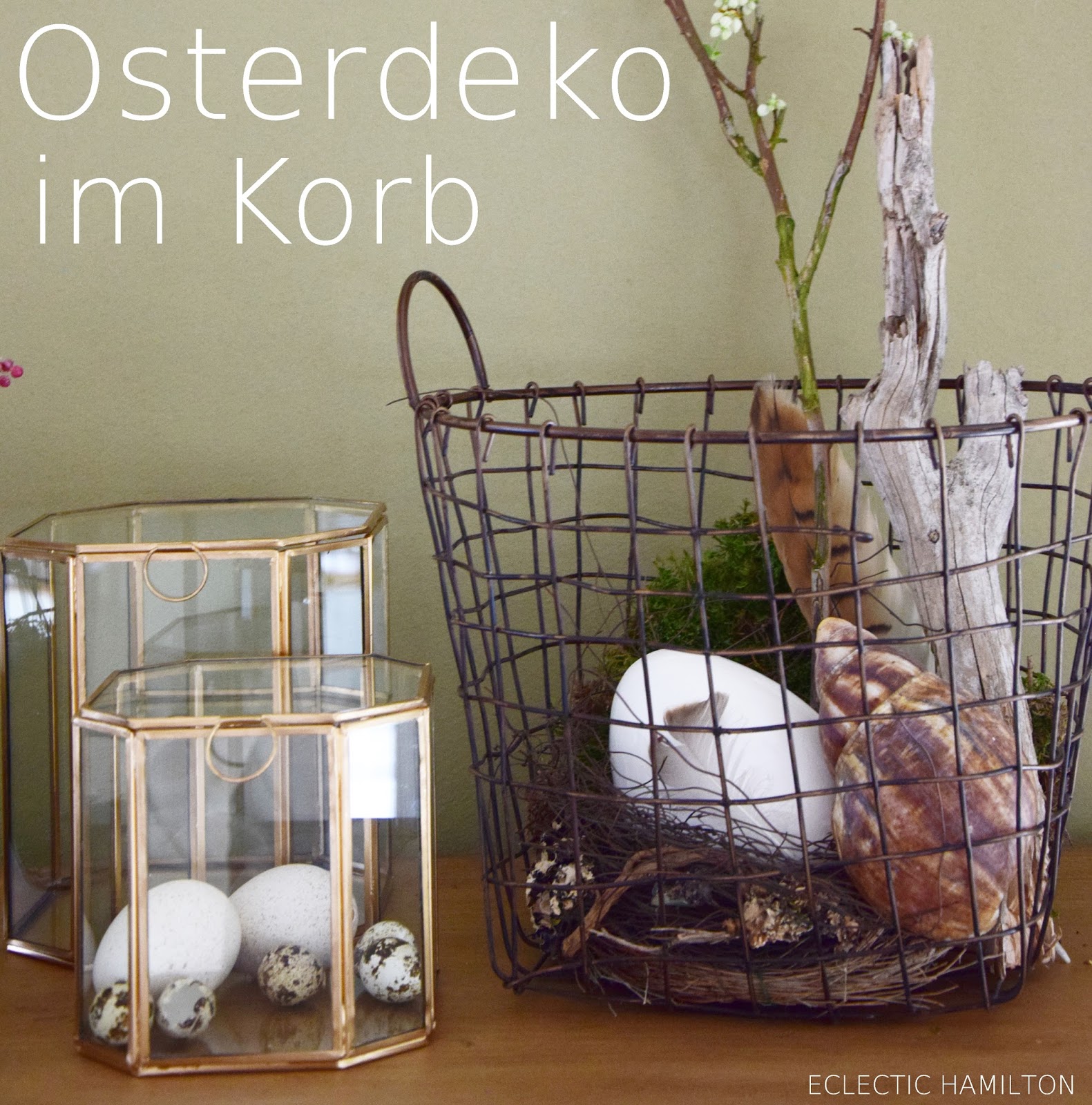 Kreativer Osterkorb mit Stil und meine Tipps für eine gelungene Deko | DIY, Blumen & Naturdeko